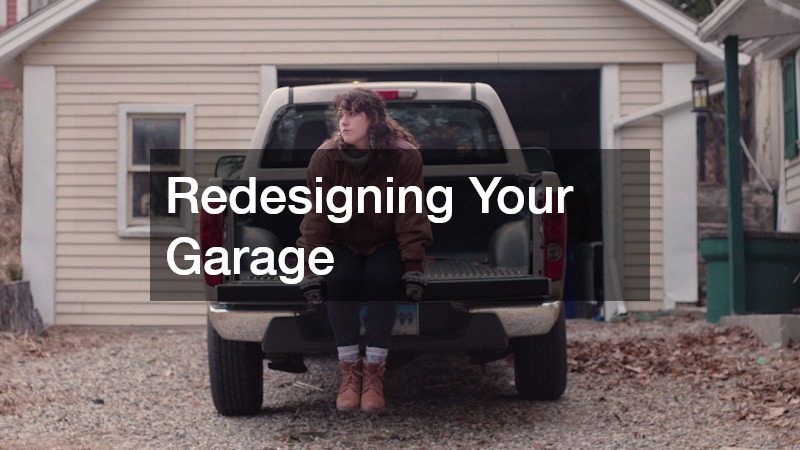 Redesigning Your Garage